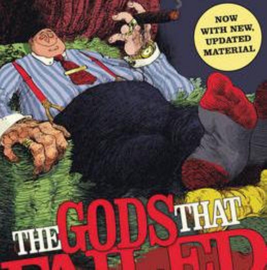 The Gods That Failed, by Larry Elliott and Dan Atkinson